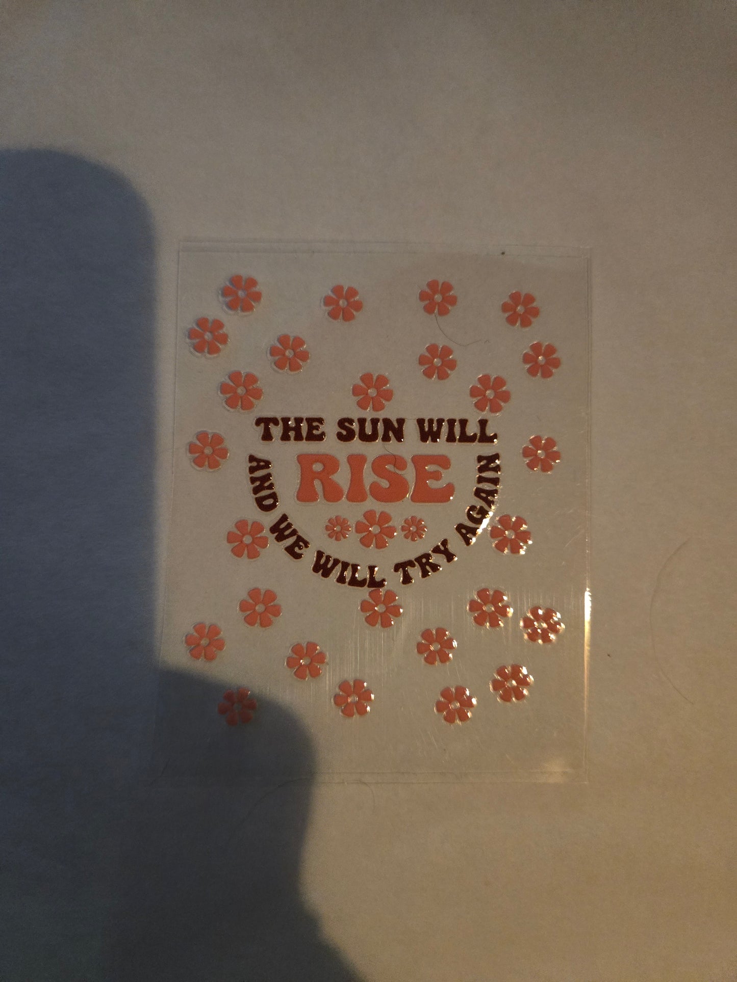 The Sun Will Rise